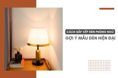 Cách sắp xếp đèn cho phòng ngủ? Gợi ý mẫu đèn ngủ hiện đại