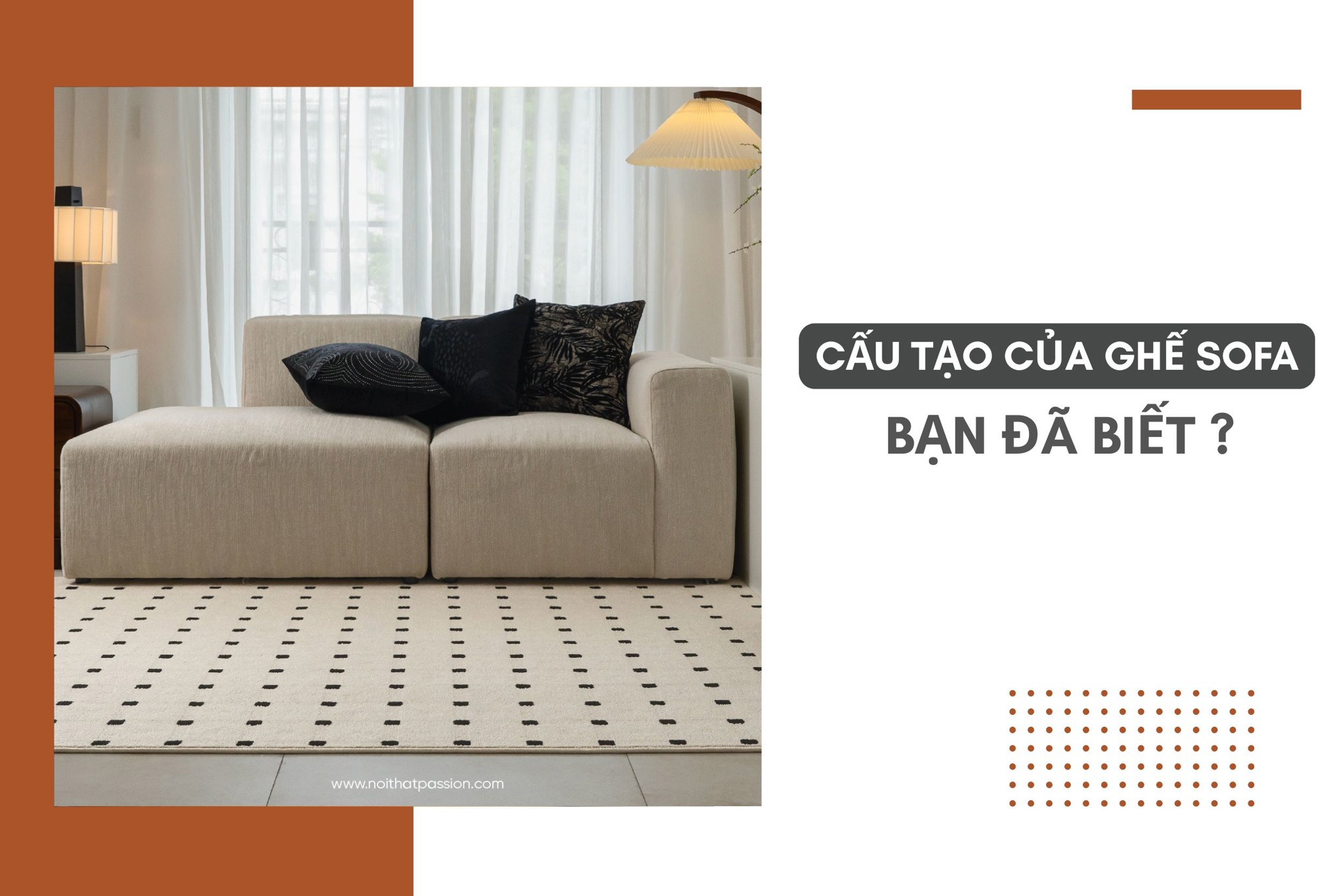 Cấu tạo của chiếc ghế sofa điều mà bạn chưa biết