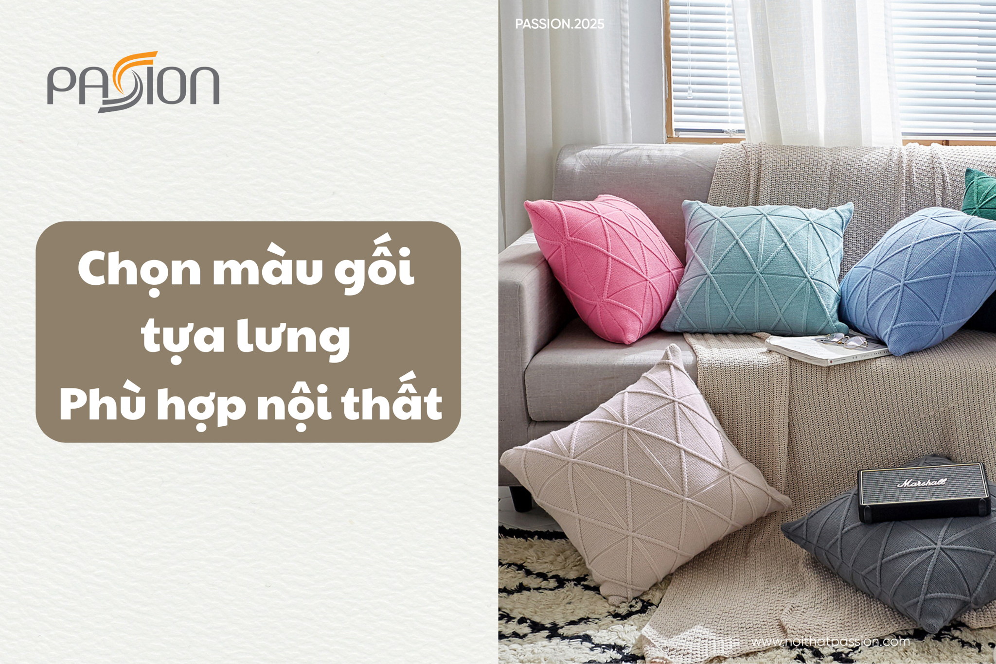 Chọn màu gối tựa lưng phù hợp với không gian nội thất