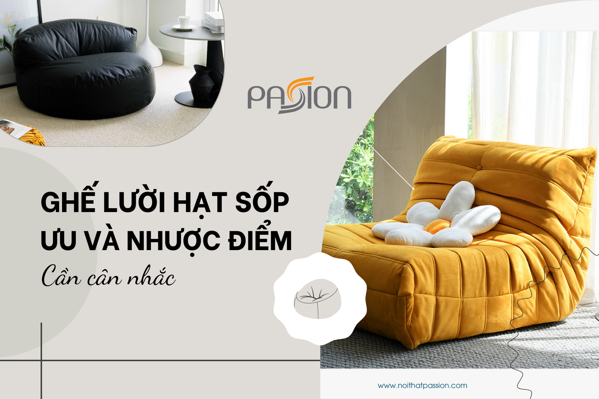 Ghế Lười Hạt Xốp là gì? Ưu Nhược Điểm Nên Cân Nhắc Trước Khi Mua