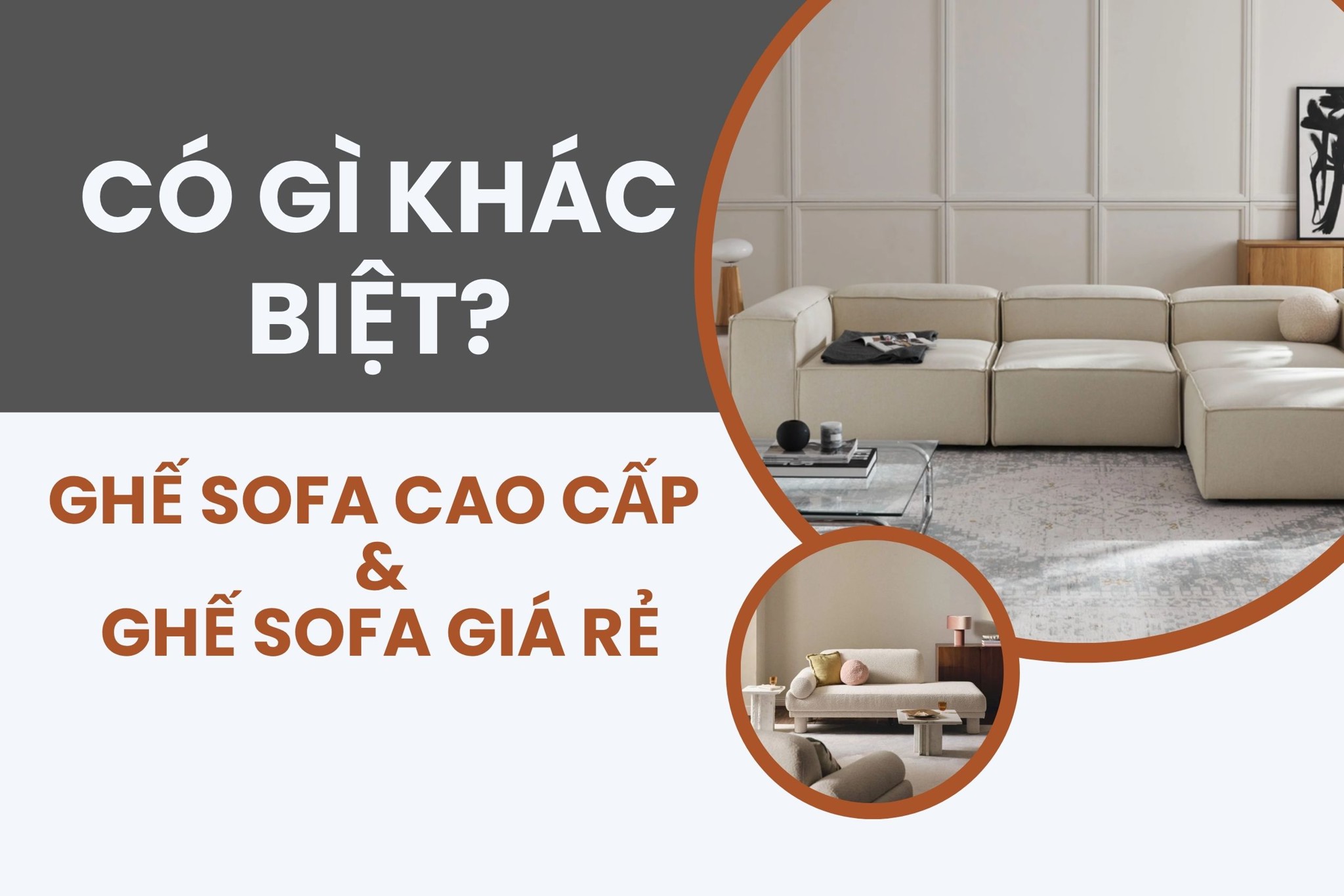 Ghế sofa cao cấp có gì khác với ghế sofa giá rẻ thông thường?