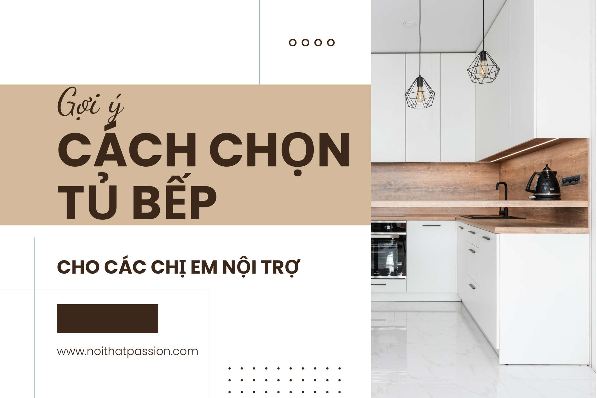 Gợi ý cách chọn tủ bếp đẹp cho các chị em nội trợ