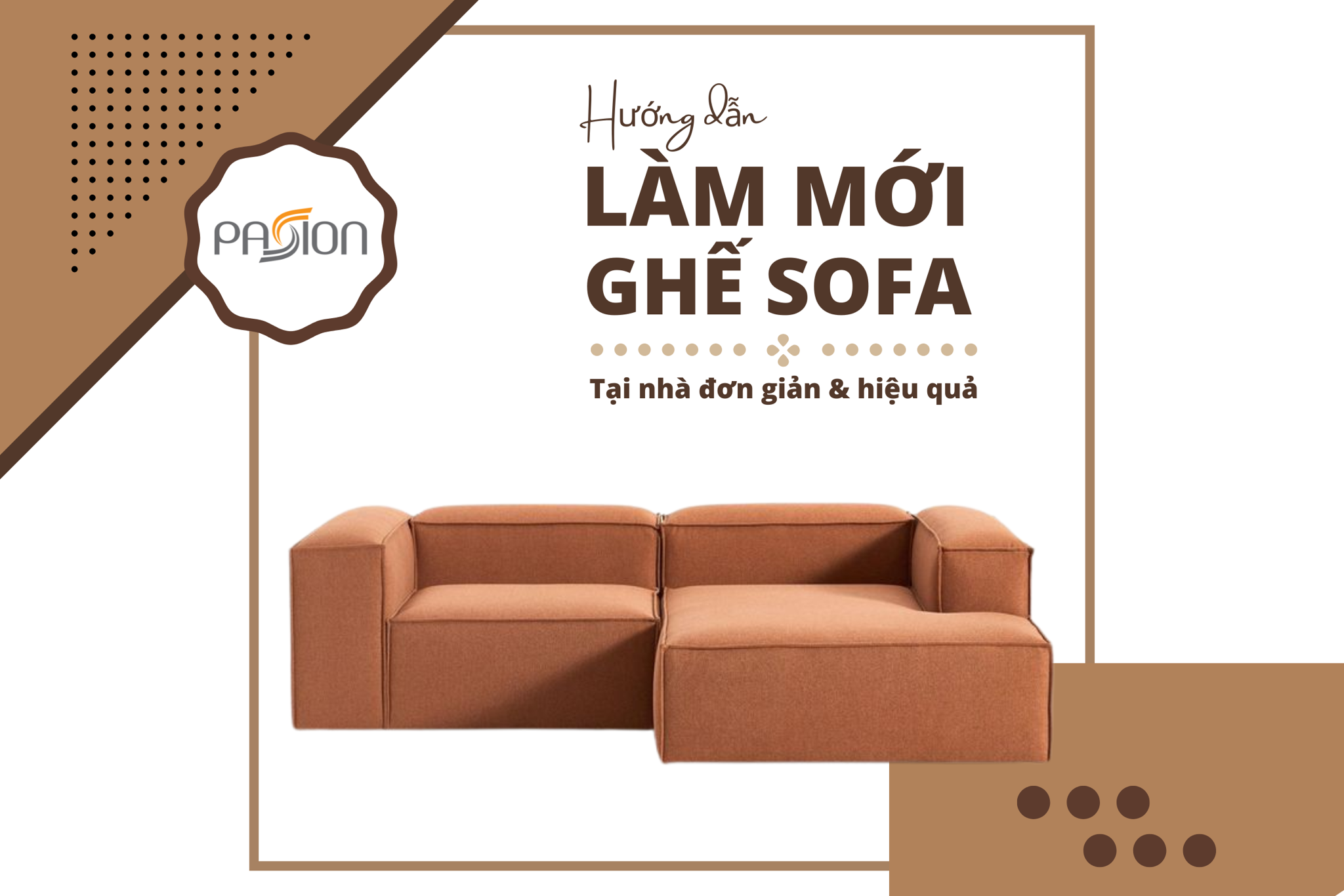 Hướng dẫn cách làm mới ghế sofa tại nhà đơn giản và hiệu quả