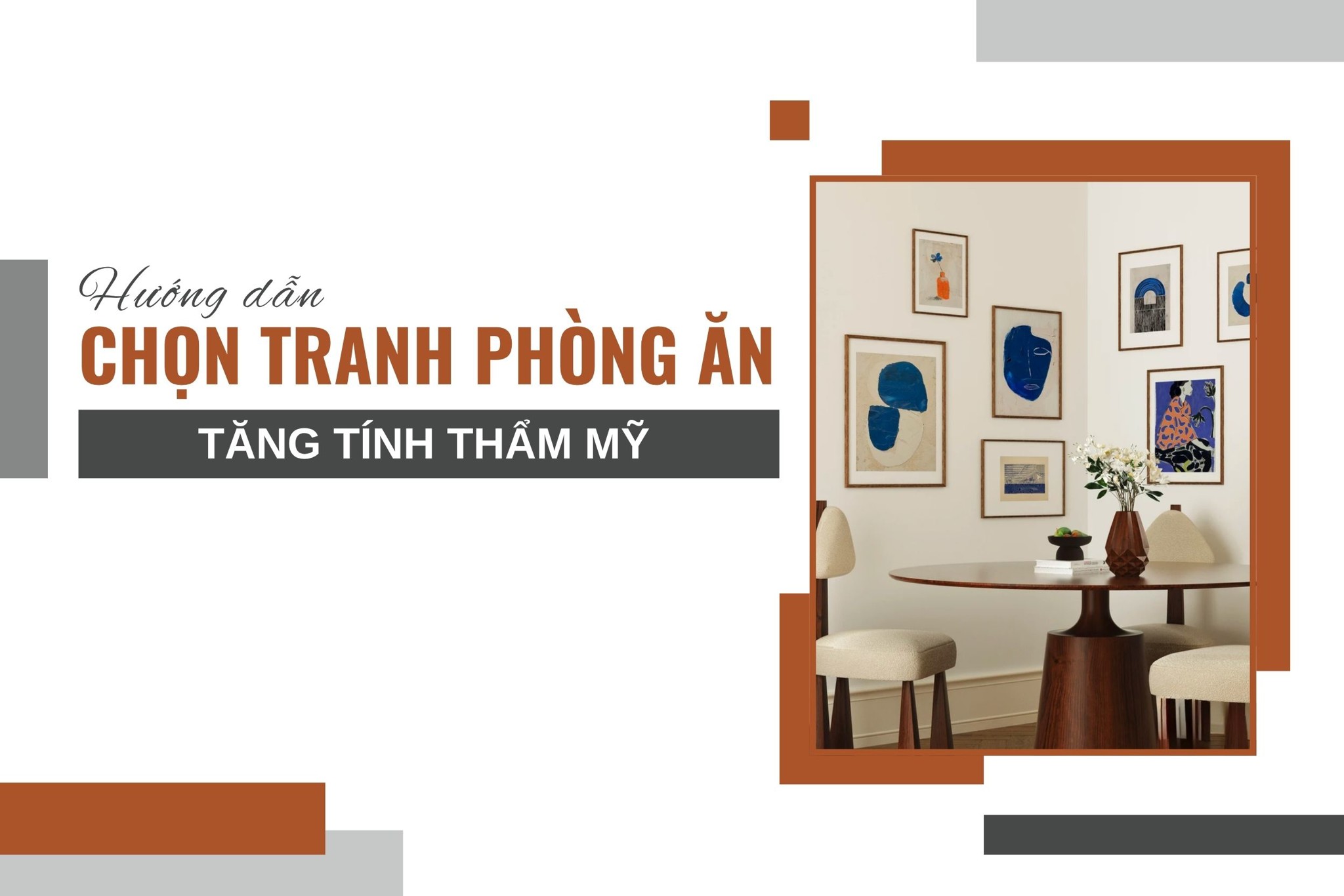 Hướng dẫn chọn tranh phòng ăn phù hợp - Tăng thẩm mỹ phòng bếp