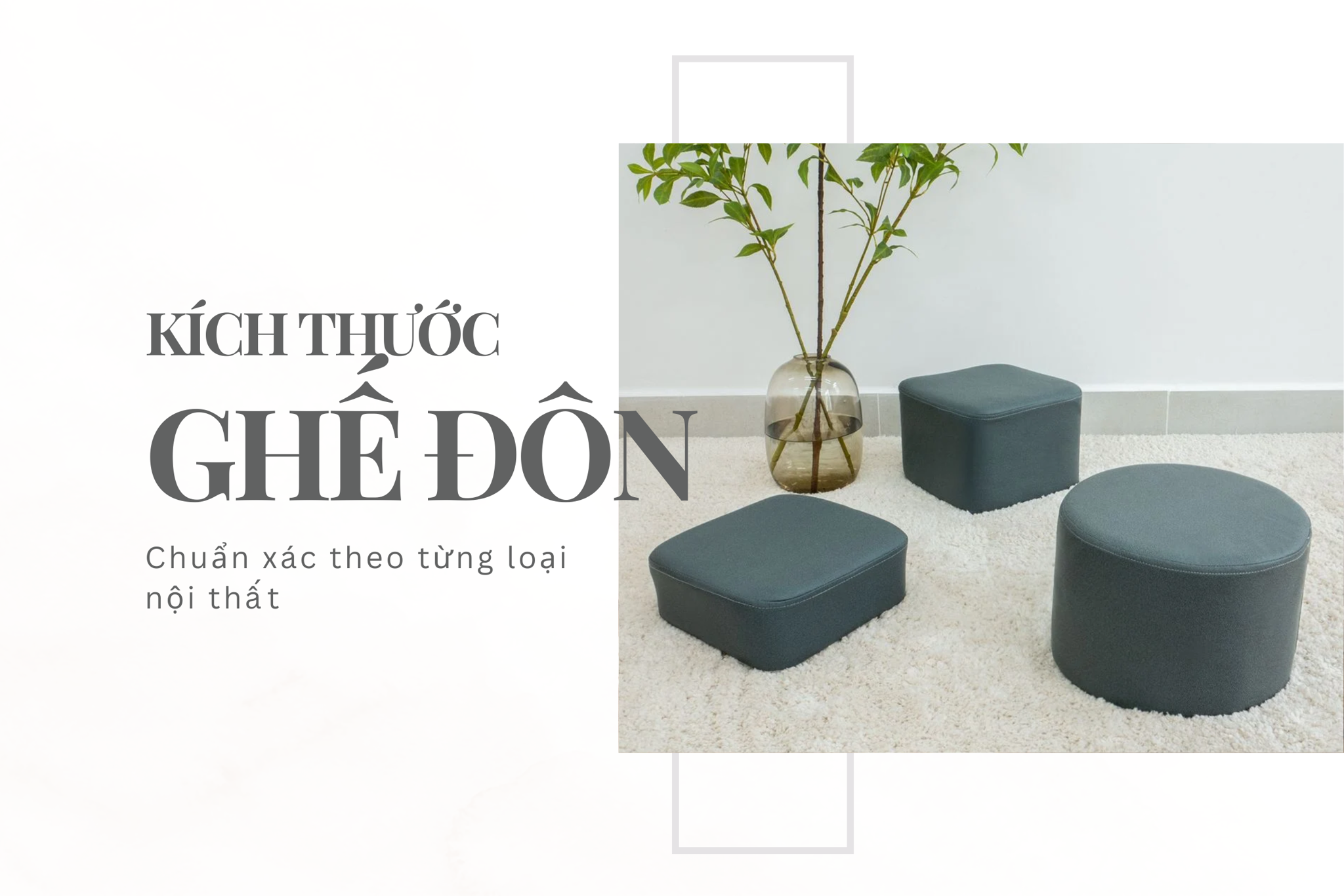 Kích thước ghế đôn chuẩn xác theo từng loại nội thất