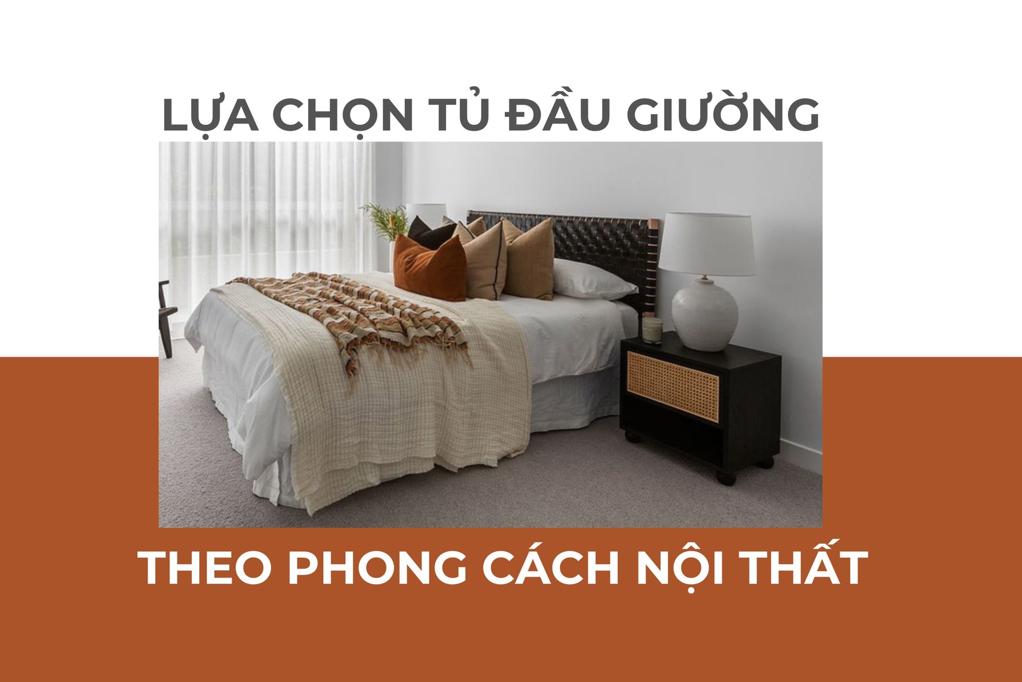 Lựa chọn tủ đầu giường theo phong cách nội thất