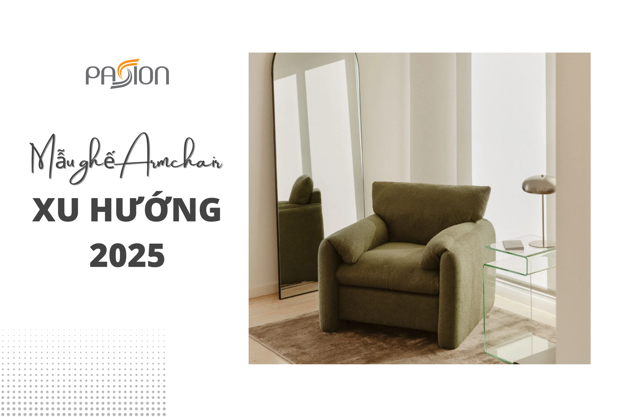 Những mẫu ghế Armchair cao cấp xu hướng năm 2025