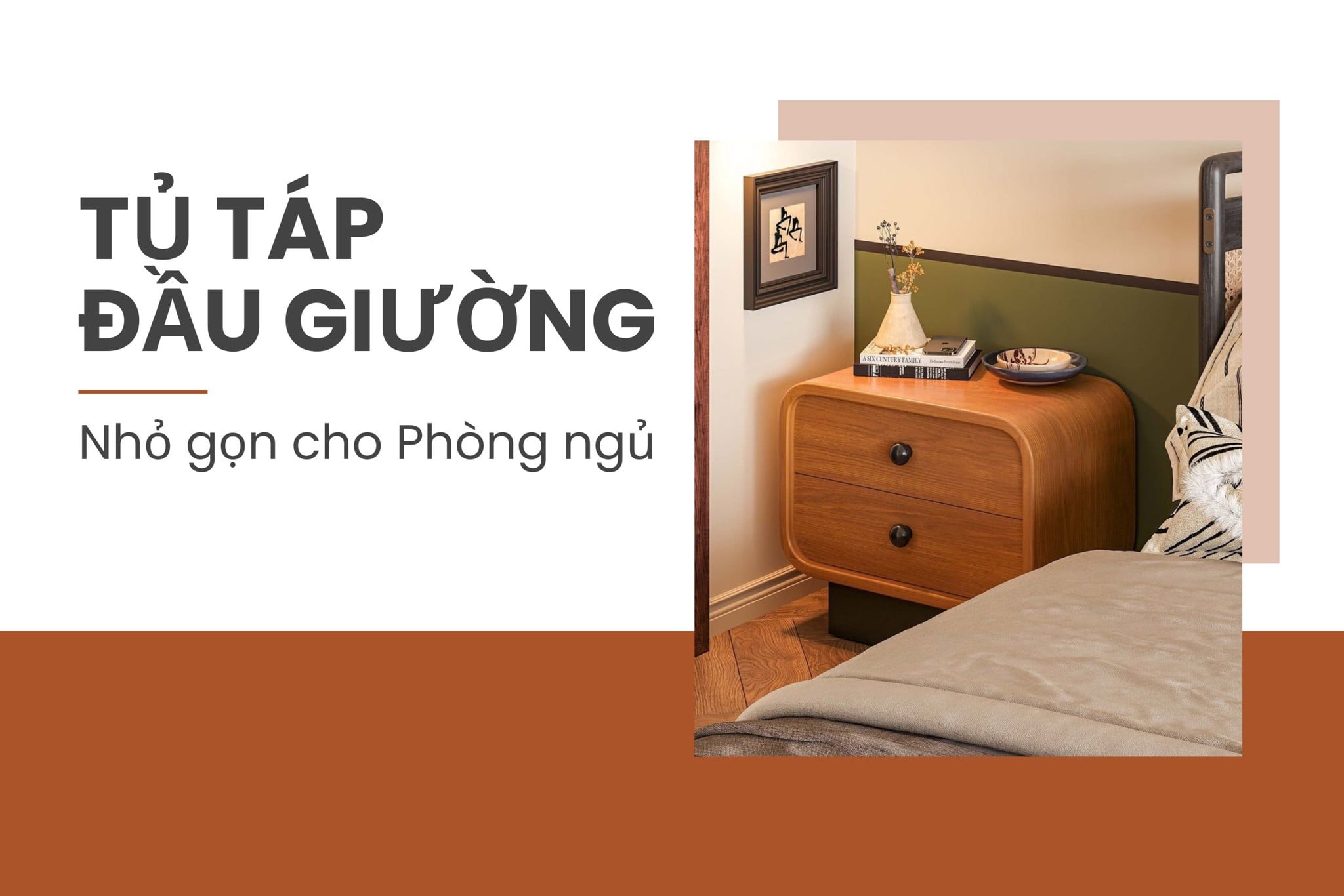 Những mẫu tủ táp đầu giường nhỏ gọn cho phòng ngủ