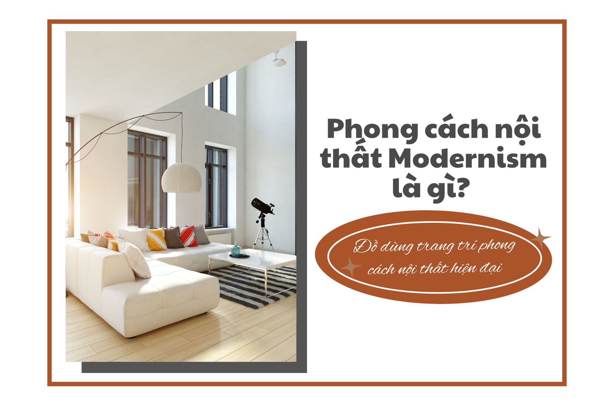 Phong cách nội thất Modernism là gì? Đồ dùng trang trí hiện đại