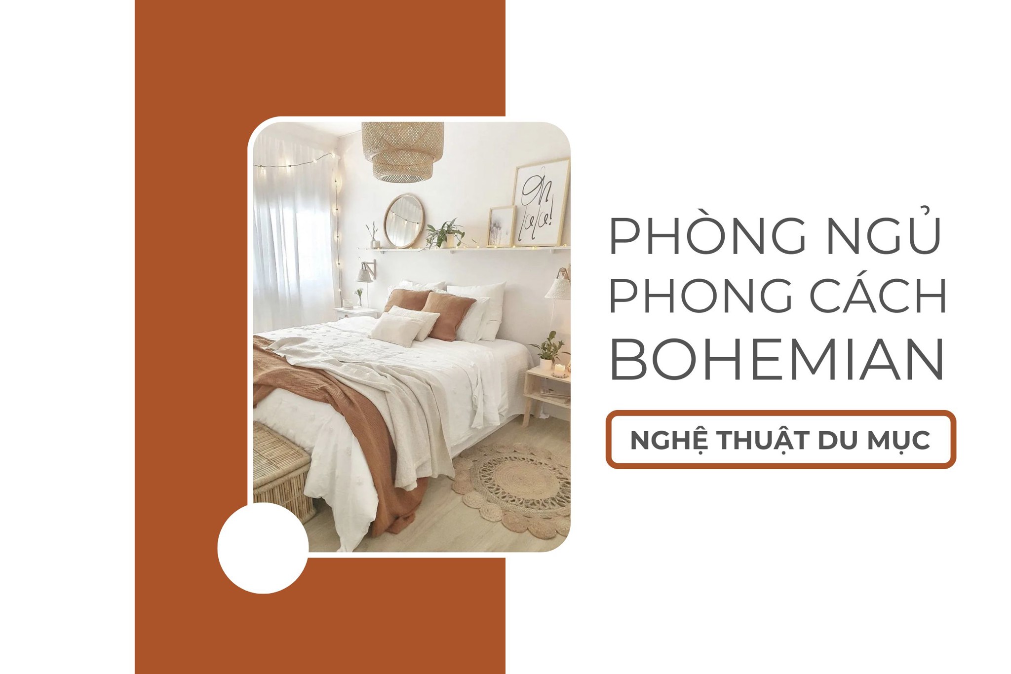 Phòng ngủ phong cách Bohemian - Nghệ thuật du mục