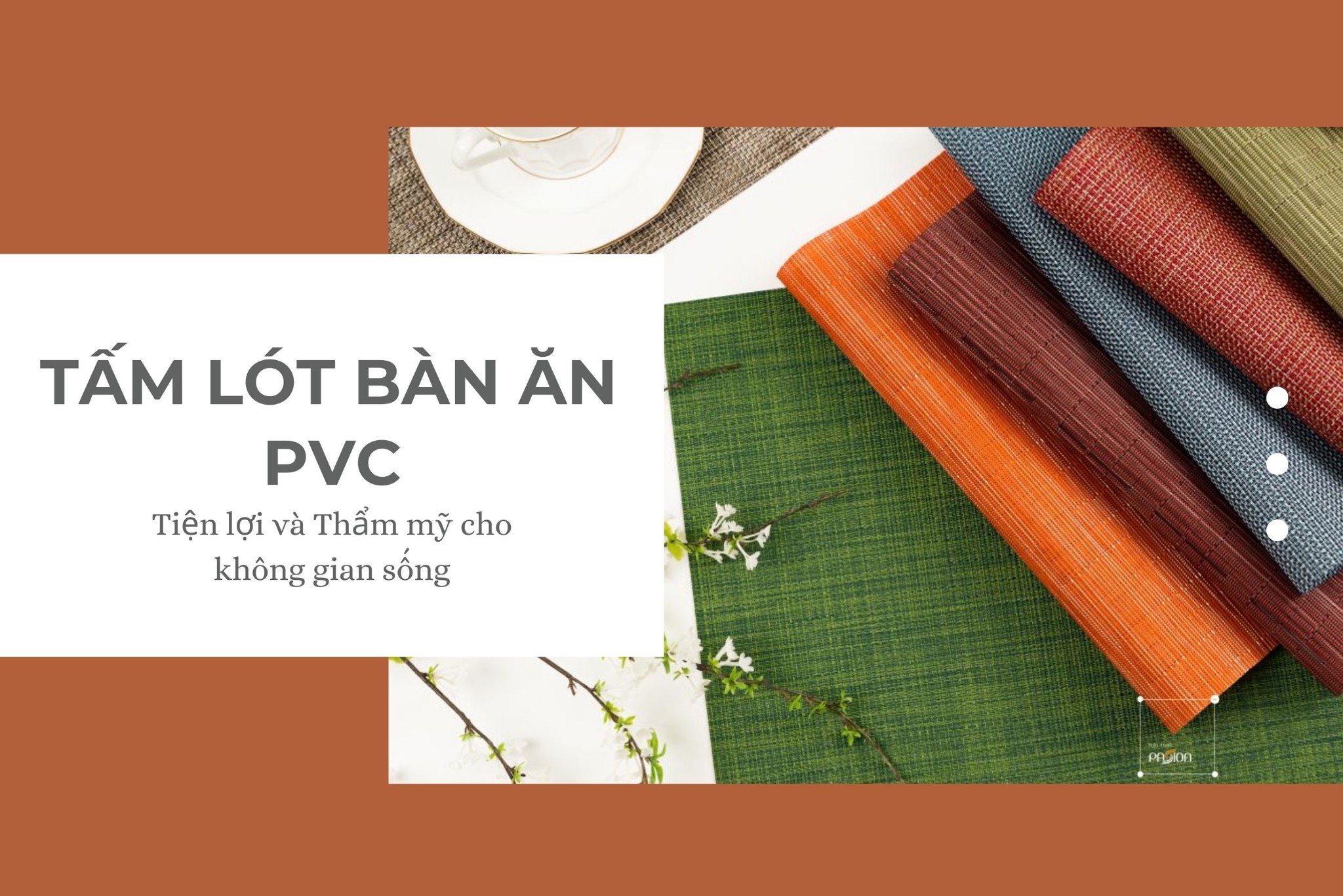 Tấm lót bàn ăn PVC - Tiện lợi và Thẩm mỹ cho không gian sống