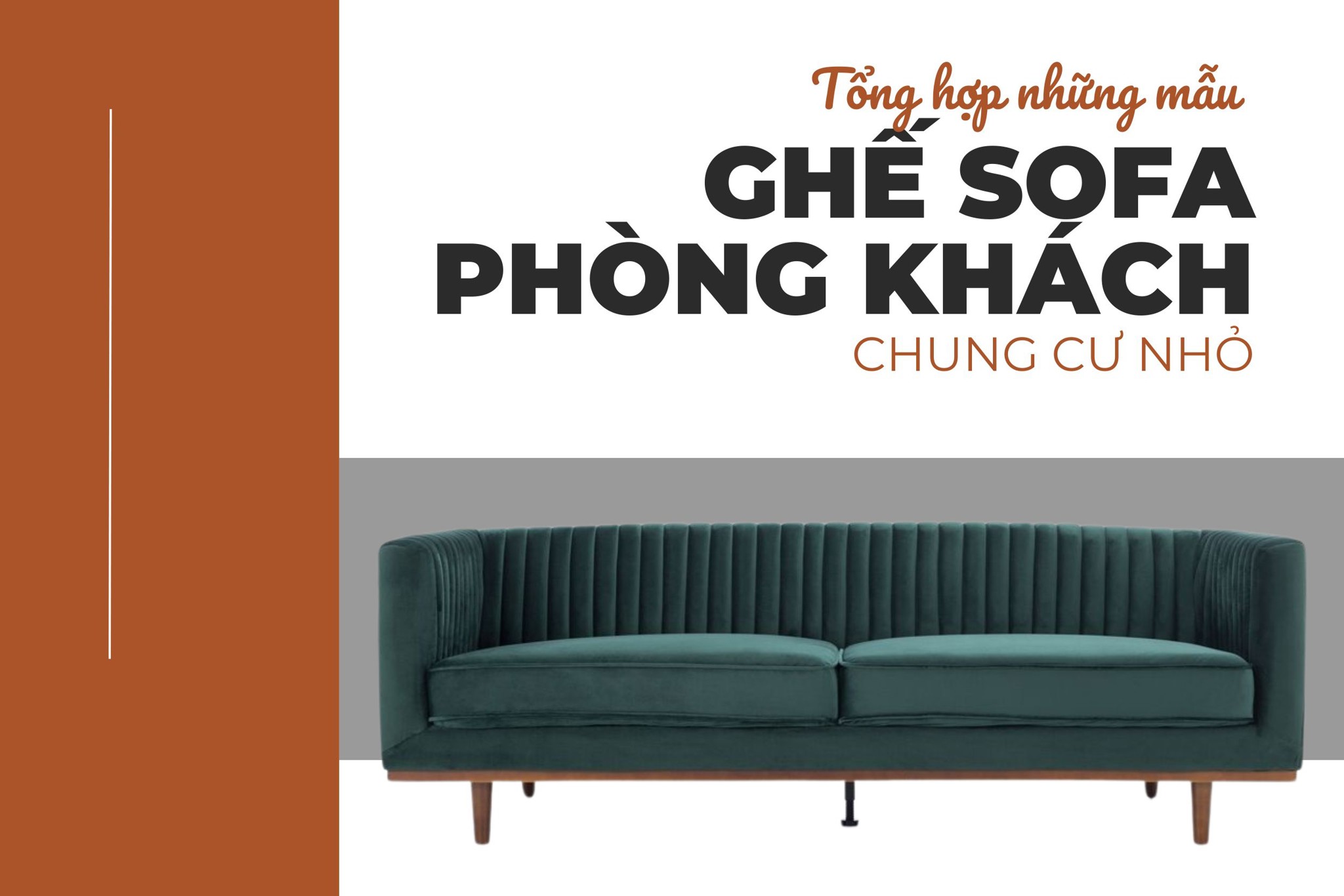 Tổng hợp những mẫu ghế sofa cho phòng khách chung cư nhỏ