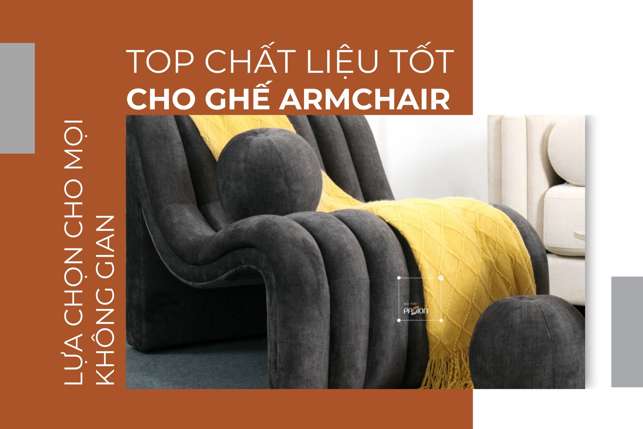 Top mẫu ghế armchair chất liệu tốt - Lựa chọn cho mọi không gian