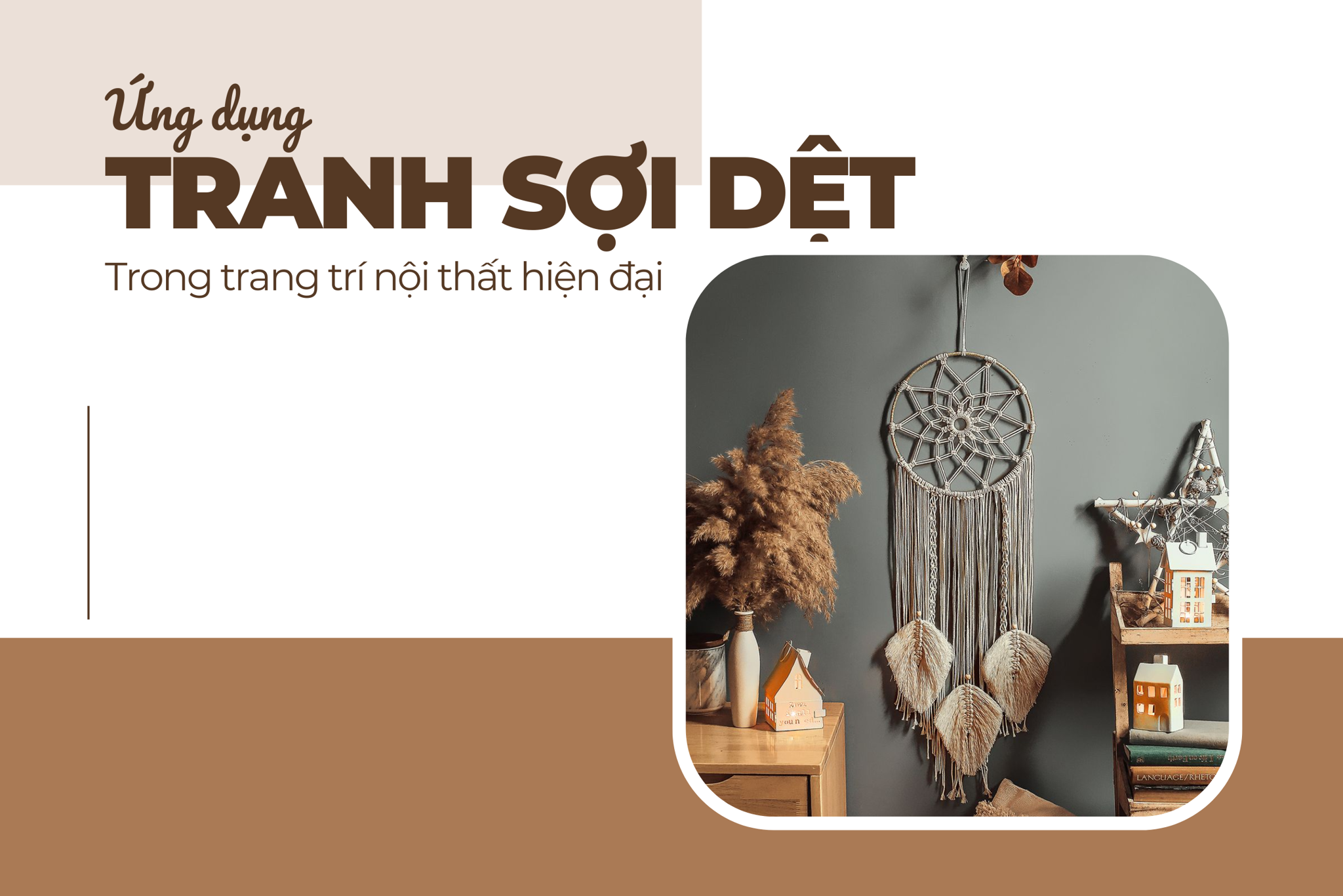 Ứng dụng của tranh sợi dệt trong trang trí nội thất hiện đại