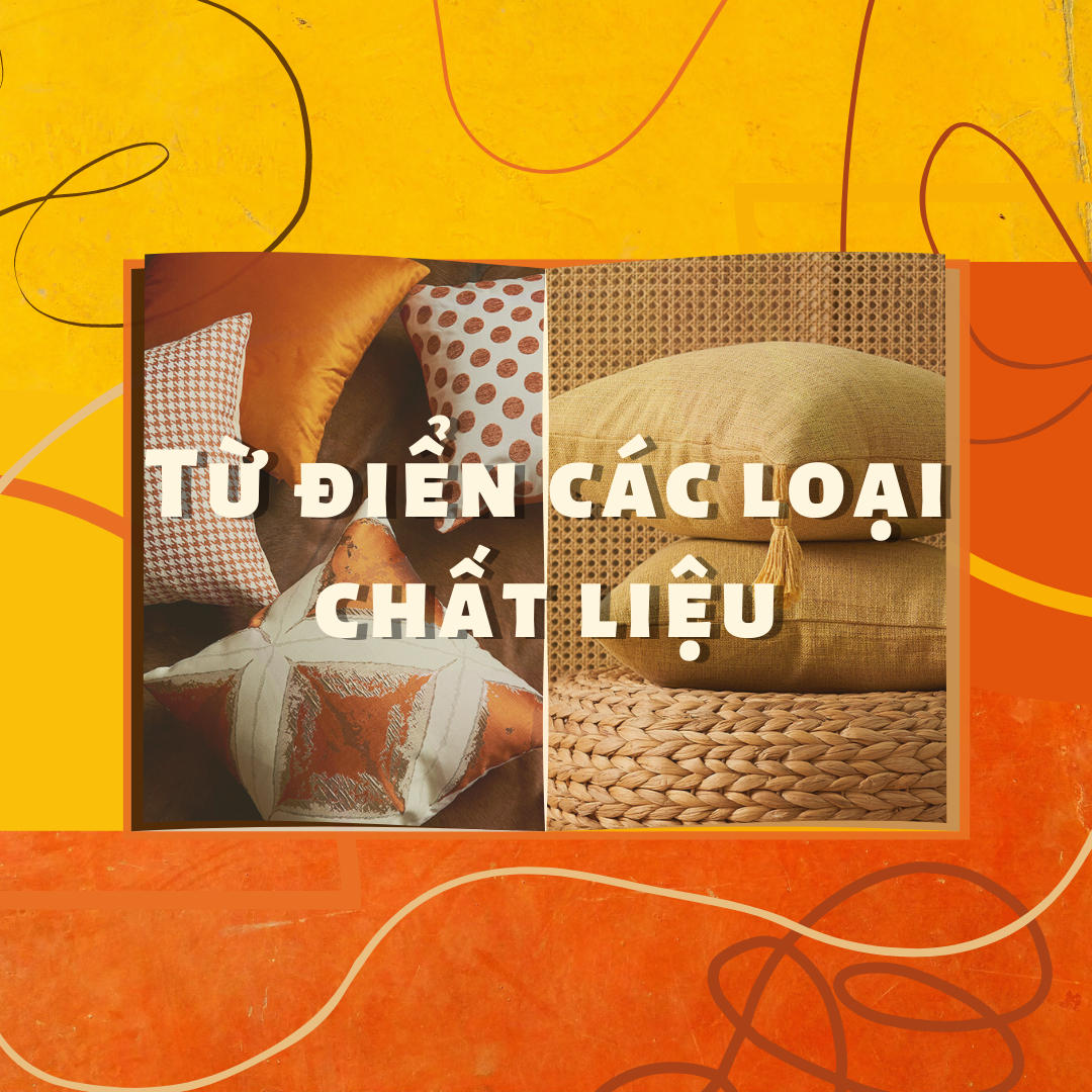 Phân biệt các chất liệu của Vỏ Gối Tựa (Phần 1)