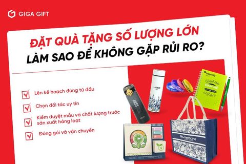 Đặt Quà Tặng Số Lượng Lớn Làm Sao Để Không Gặp Rủi Ro?