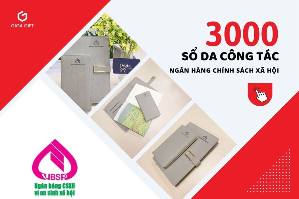[Giga Gift x VBSP] 3000 Sổ Da Công Tác Ngân Hàng Chính Sách Xã Hội