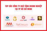 Top 11+ Công Ty Quà Tặng Doanh Nghiệp Tại TP Hồ Chí Minh Uy Tín Nhất