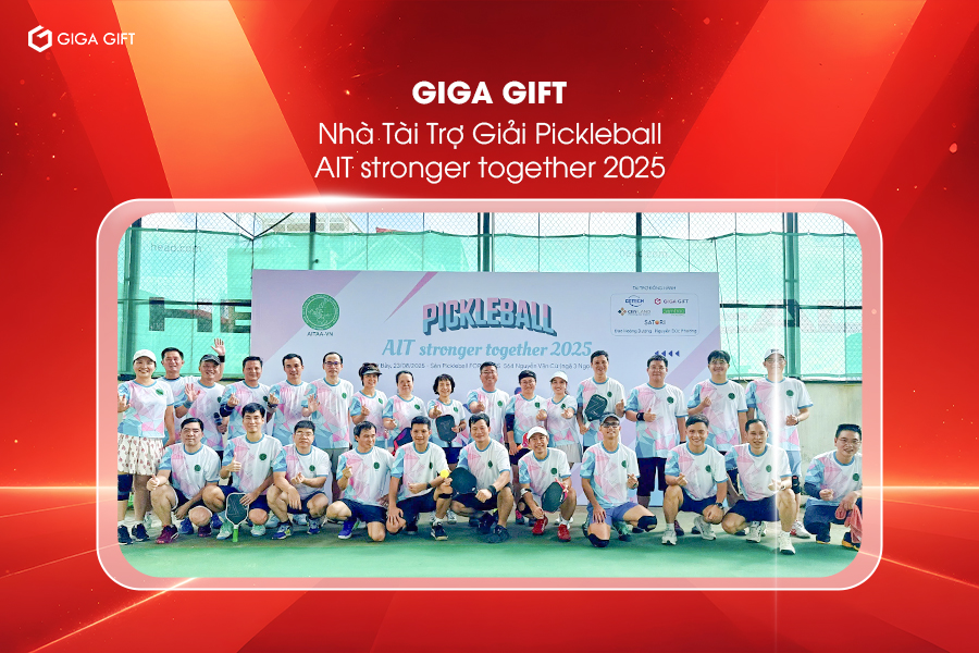 Giga Gift Đồng Hành Cùng Giải Pickleball AIT Stronger Together 2025