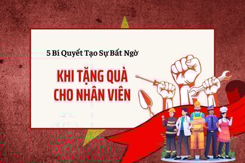 5-bi-quyet-tao-su-bat-ngo-khi-tang-qua-cho-nhan-vien_1