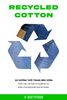 Sợi vải tái chế - Recycled Cotton: Chất Liệu Của Tương Lai