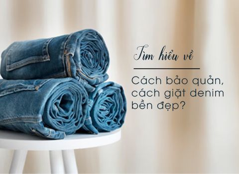 Cách bảo quản quần jeans nữ bền bỉ - Hướng dẫn giặt quần denim nữ màu bền như mới