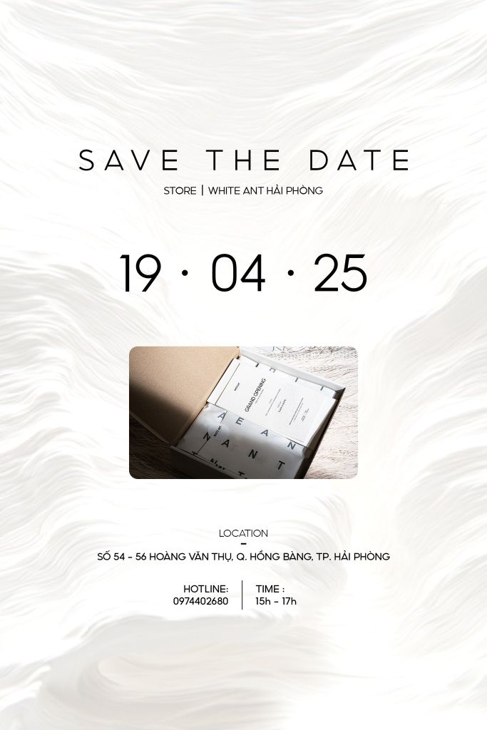 WHITE ANT HẢI PHÒNG I SAVE THE DATE
