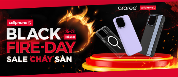 Black Friday 2022 CellPhoneS - Araree: BLACK FIRE–DAY, SALES “CHÁY” SÀN