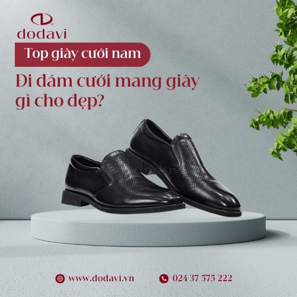 Đi Đám Cưới Mang Giày Gì Cho Đẹp? Gợi Ý Lịch Lãm Cho Phái Mạnh