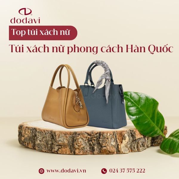 Túi xách nữ phong cách Hàn Quốc - Xu hướng nào đang thống trị 2025?