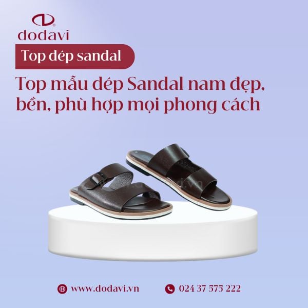 Top Mẫu Dép Sandal Nam Đẹp, Bền, Phù Hợp Mọi Phong Cách