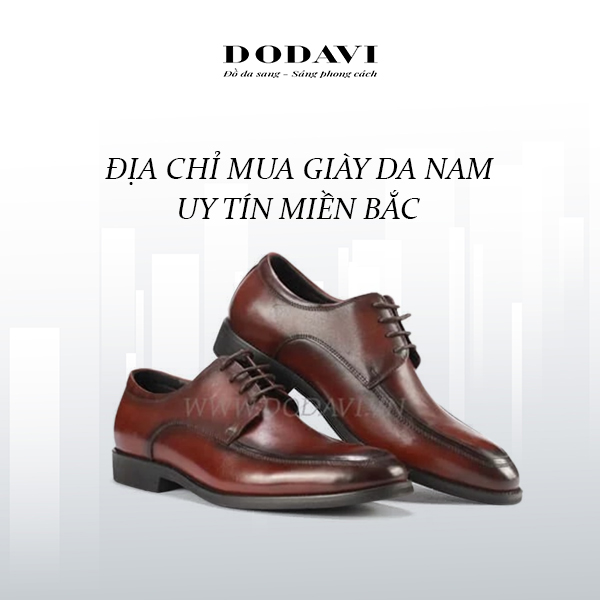 Dodavi – Địa chỉ mua giày da nam uy tín miền Bắc