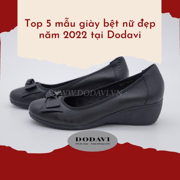 Top 5 mẫu giày bệt nữ đẹp năm 2022 tại Dodavi