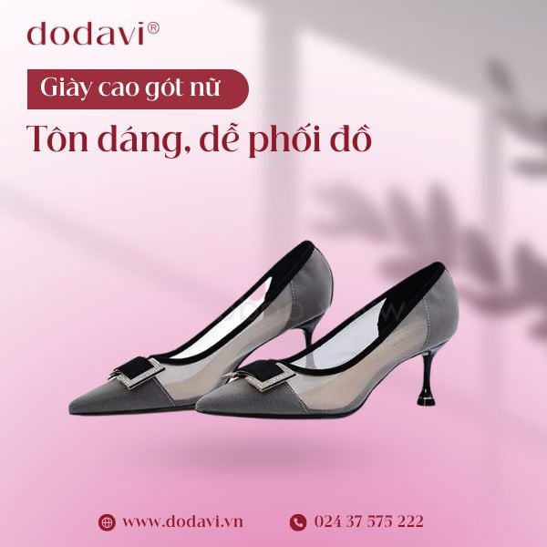 Giày cao gót nữ – Tôn dáng, sang trọng & dễ phối đồ