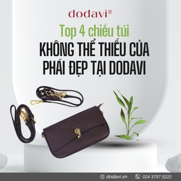 Top 4 chiếc túi không thể thiếu của phái đẹp tại Dodavi