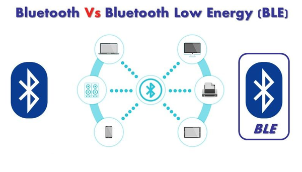 Điểm khác biệt giữa Bluetooth và BLE là gì ?
