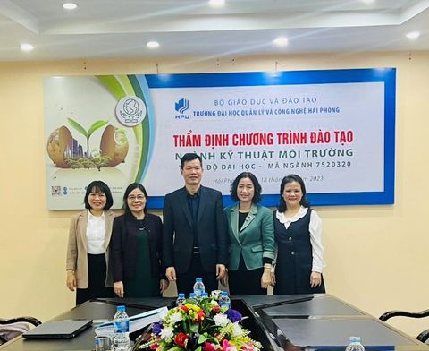 Trường Đại học Quản lý và Công nghệ Hải Phòng tổ chức thẩm định chương trình đào tạo trình độ đại học ngành Kỹ thuật môi trường