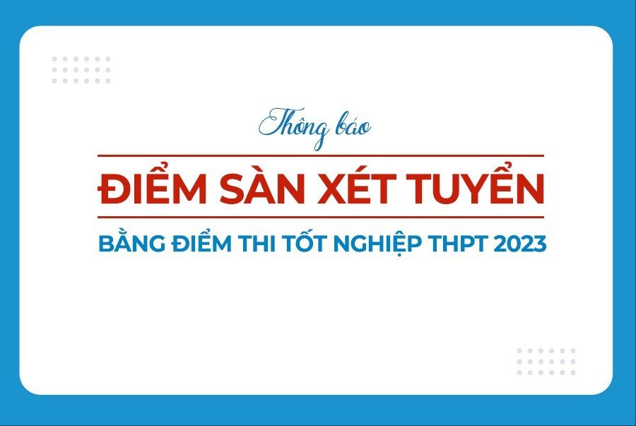 Đại học Quản lý và Công nghệ Hải Phòng công bố điểm sàn xét tuyển bằng điểm thi tốt nghiệp THPT 2023