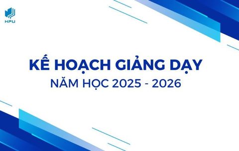 Kế hoạch giảng dạy năm học 2025 - 2026 (Khóa 26, 27, 28 và 29)