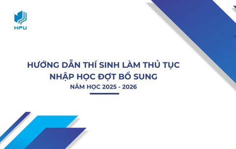 Hướng dẫn thí sinh làm thủ tục Nhập học năm học 2025 - 2026