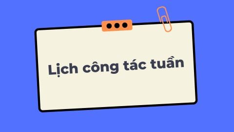 Lịch công tác tuần từ ngày 24.3.2025 đến ngày 30.3.2025