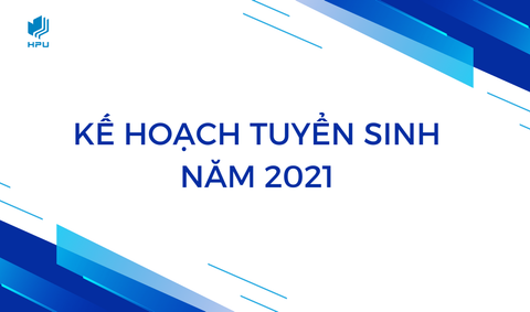 Kế hoạch Tuyển sinh năm 2021