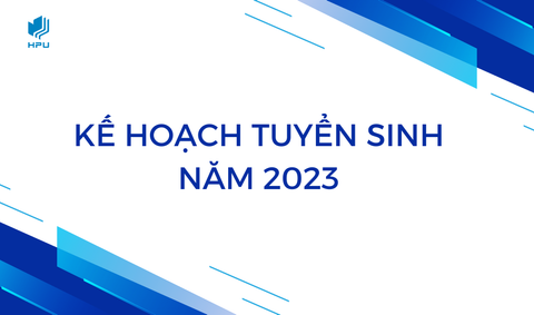 Kế hoạch Tuyển sinh đại học năm 2023