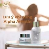 3 lưu ý vàng khi sử dụng mỹ phẩm Alpha Arbutin