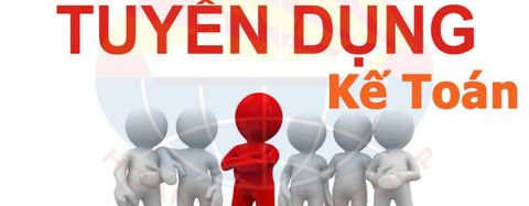 Tuyển dụng vị trí Kế toán - Tài chính