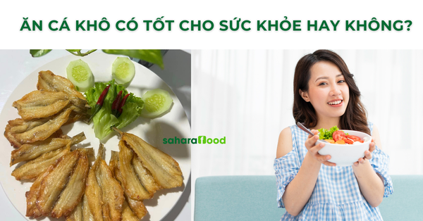 4. Cách tiêu thụ cá khô một cách an toàn