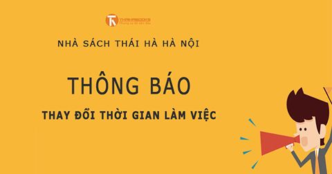 [Thông báo] Nhà sách Thái Hà Hà Nội - Thay đổi thời gian làm việc