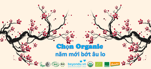 Năm mới chọn Organic -  BEYOND U MIỄN PHÍ VẬN CHUYỂN