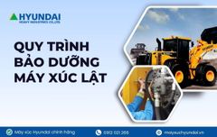 Hướng dẫn bảo dưỡng máy xúc lật đúng kỹ thuật