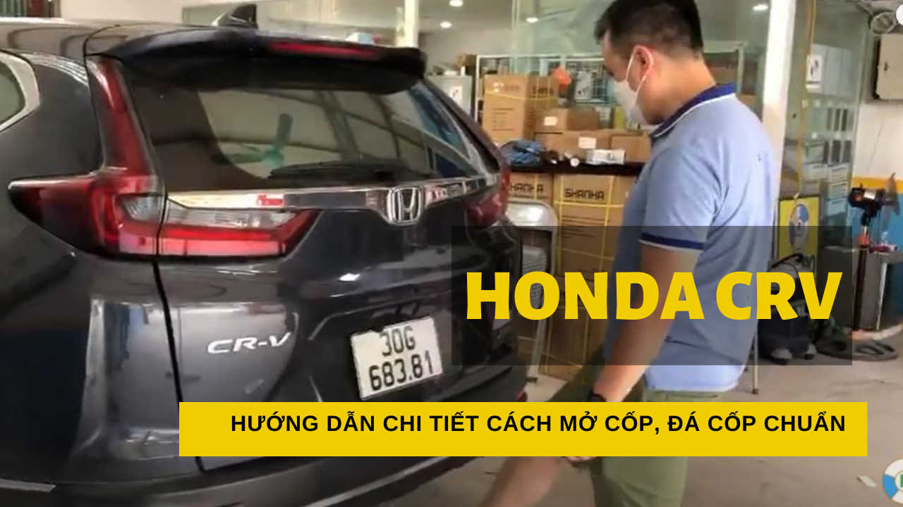Chi tiết cách mở cốp điện, đá cốp trên Honda CRV tại Rambo Auto